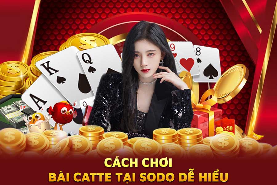 cách-chơi-bài-cát tê-tại-sodo-dễ-hiểu