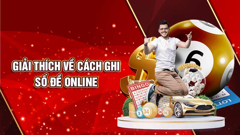 giải thích về cách ghi số đề online