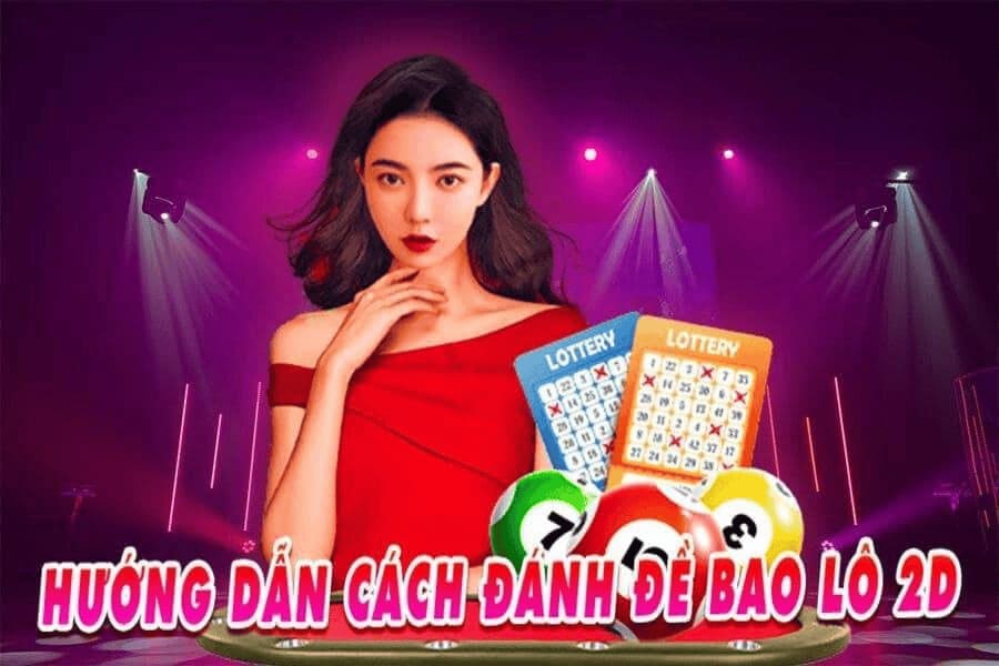hướng dẫn cách đánh đề bao lô 2d
