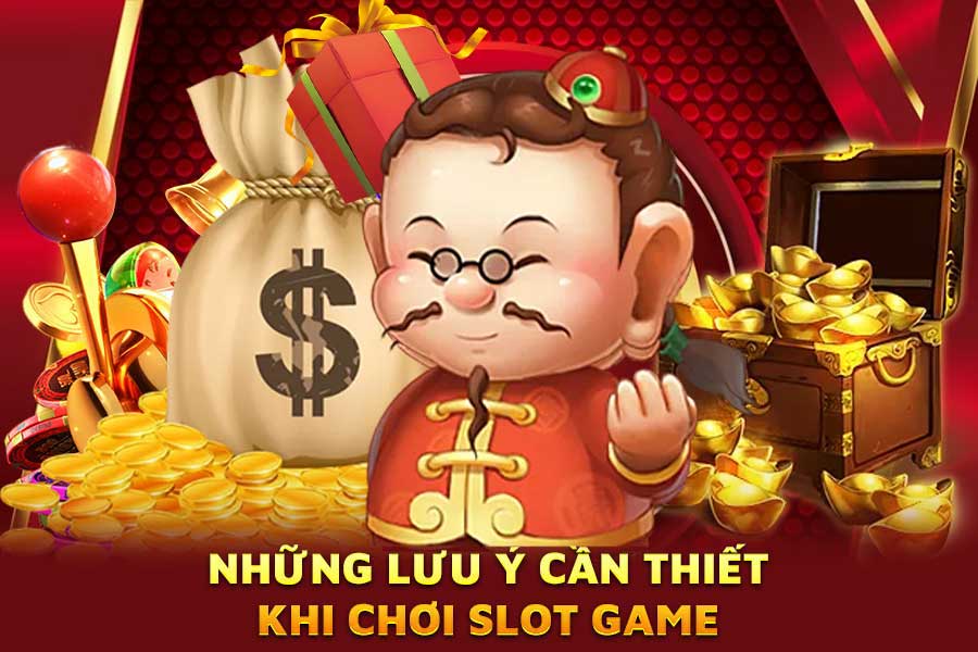 những-lưu-ý-cần-thiết-khi-chơi-slot game
