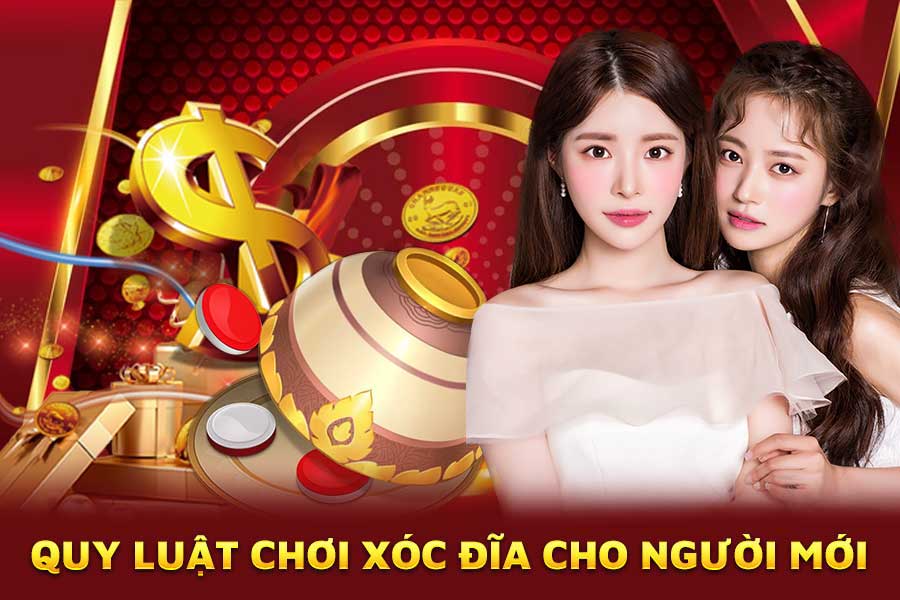 quy-luật-chơi xóc đĩa cho-người-mới