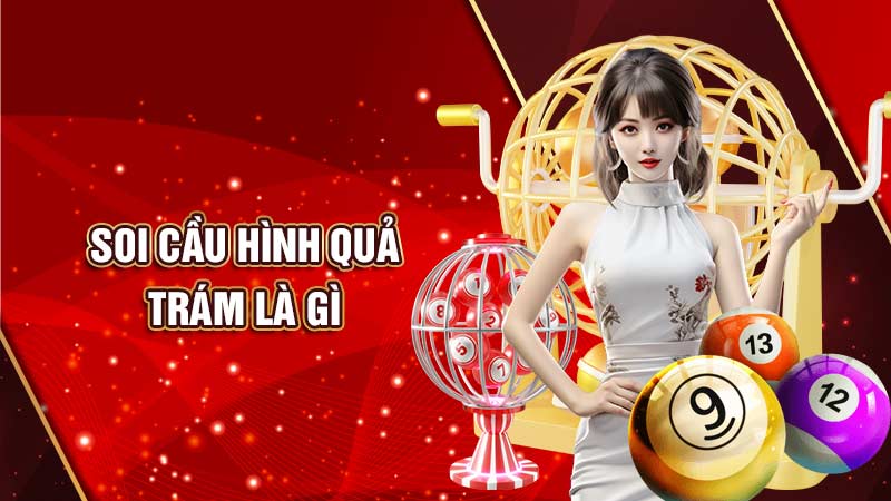soi cầu hình quả trám là gì