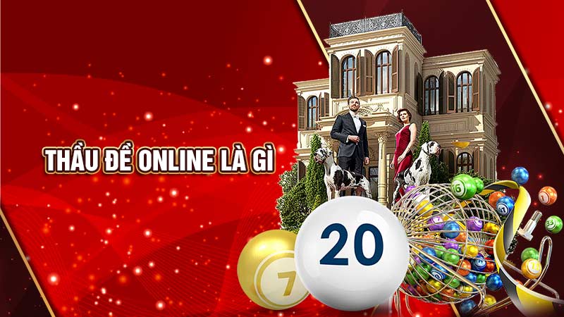 thầu đề online là gì