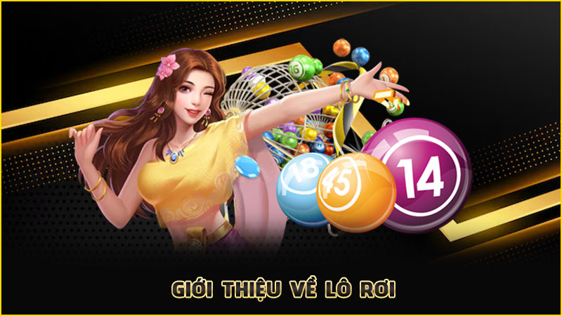 giới thiệu về lô rơi